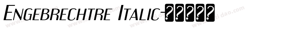 Engebrechtre Italic字体转换